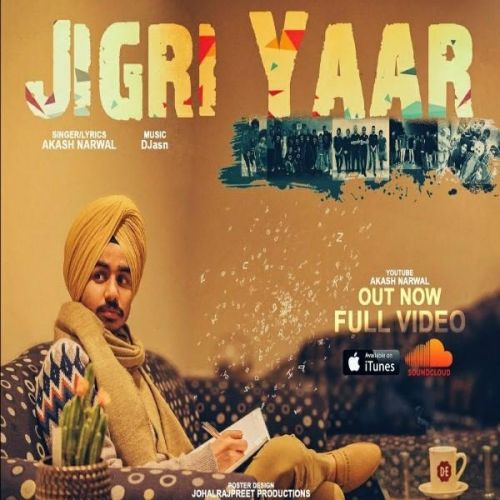 Jigri Yaar Akash Narwal Mp3 Song Download