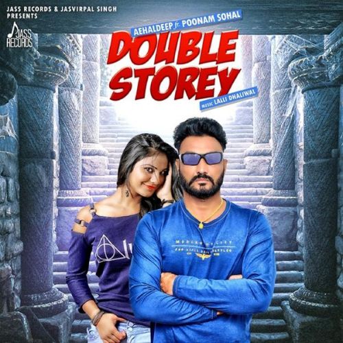 Double Storey Aehaldeep Mp3 Song Download