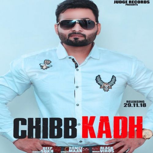 Chibb Kadh Deep Sukh Mp3 Song Download