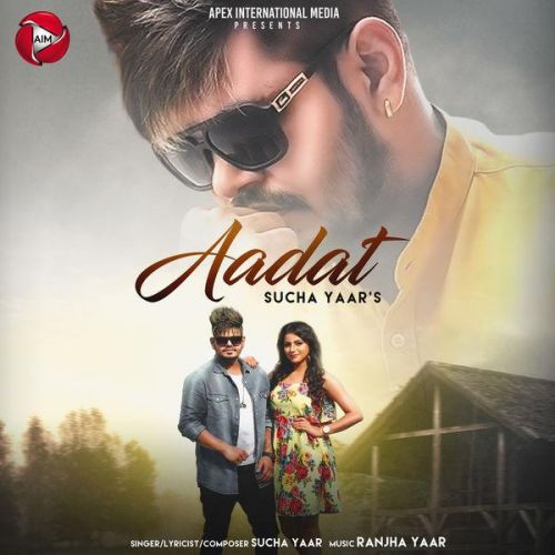 Aadat Sucha Yaar Mp3 Song Download