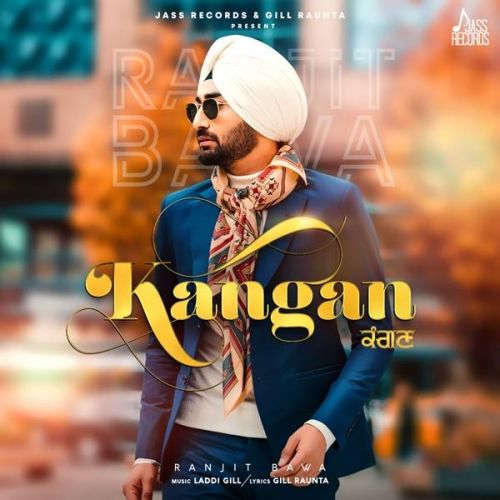 Kangan Ranjit Bawa Mp3 Song Download