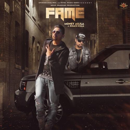 Fame Money Aujla, Roach Killa Mp3 Song Download