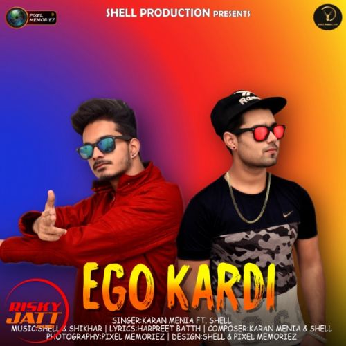 Ego Kardi Karan Menia, Shell Mp3 Song Download