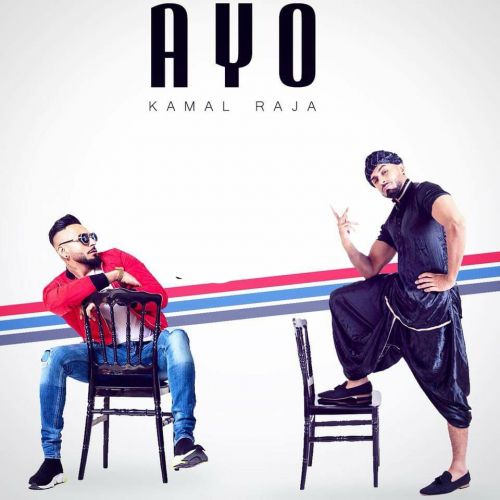 Ayo Kamal Raja Mp3 Song Download