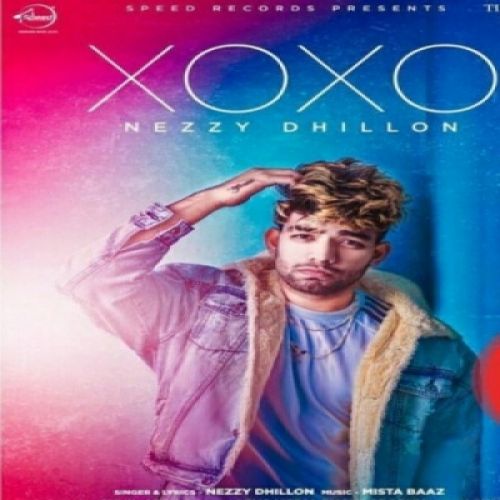 XOXO Nezzy Dhillon Mp3 Song Download