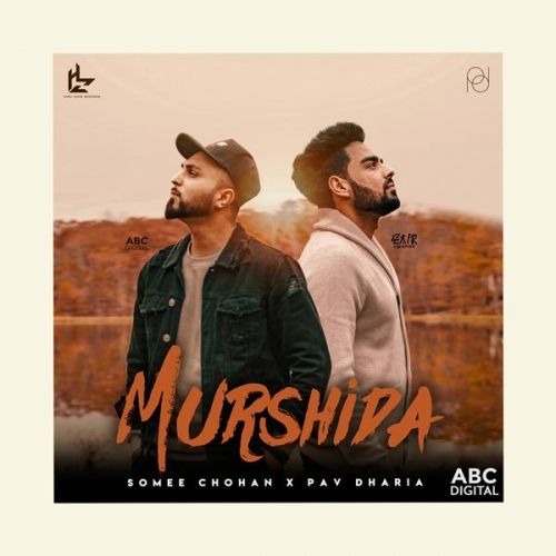 Murshida Somee Chohan, Pav Dharia Mp3 Song Download