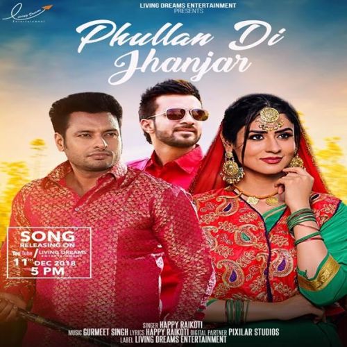 Phullan Di Jhanjar (Yaar Belly) Happy Raikoti Mp3 Song Download