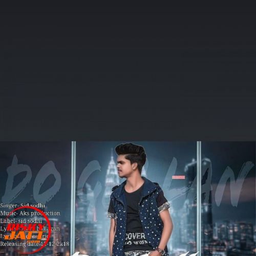 Do Gallan Sid Sodhi Mp3 Song Download