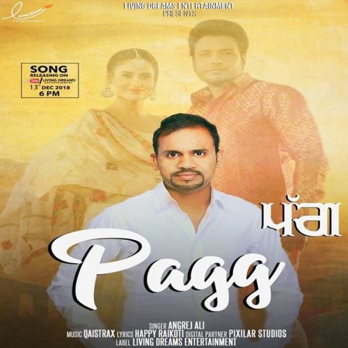 Pagg (Yaar Belly) Angrej Ali Mp3 Song Download