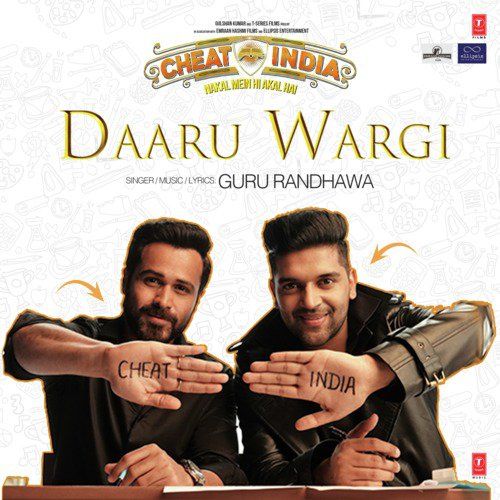 Daaru Wargi (Cheat India) Guru Randhawa Mp3 Song Download