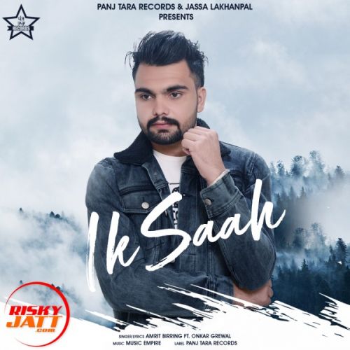 Ik saah Amrit Birring Mp3 Song Download