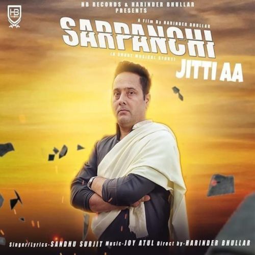 Sarpanchi Jitti Aa Sandhu Surjit Mp3 Song Download