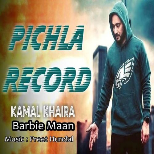 Pichla Record Kamal Khaira, Barbie Maan Mp3 Song Download