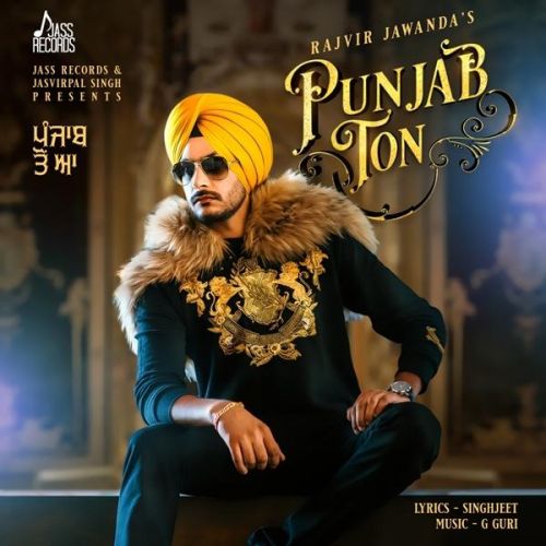 Punjab Ton Rajvir Jawanda Mp3 Song Download