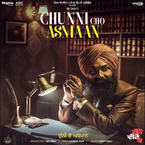 Chunni Cho Asmaan (Bhajjo Veero Ve) Bir Singh Mp3 Song Download