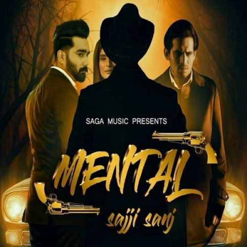 Mental Sajji Sanj Mp3 Song Download