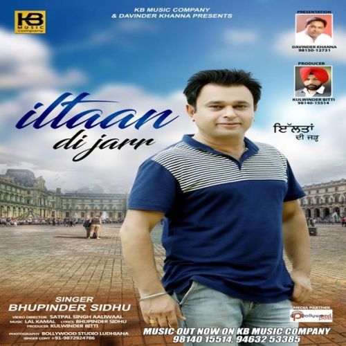 iltaan Di Jarr Bhupinder Sidhu Mp3 Song Download