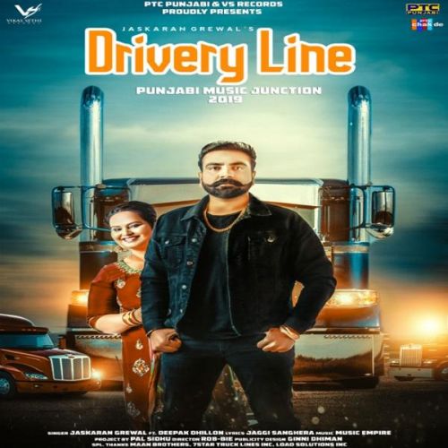 Drivery Line Jaskaran Grewal, Deepak Dhillon Mp3 Song Download
