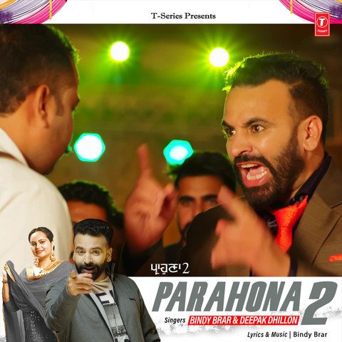 Parahona 2 Bindy Brar, Deepak Dhillon Mp3 Song Download