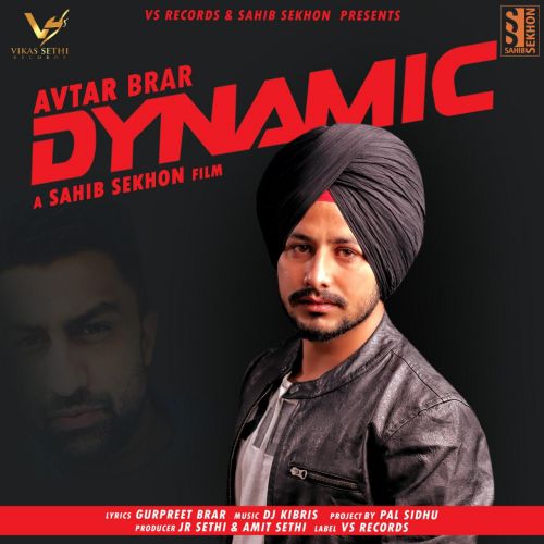 Dynamic Avtar Brar Mp3 Song Download