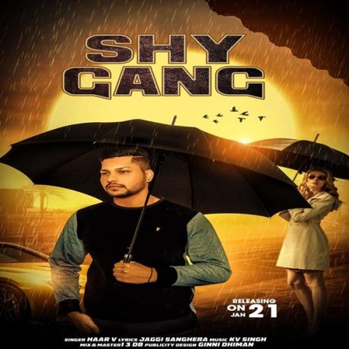 Shy Gang Haar V Mp3 Song Download