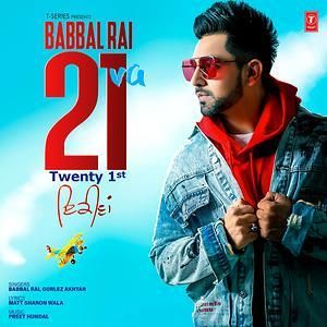 21 Va Babbal Rai, Gurlez Akhtar Mp3 Song Download