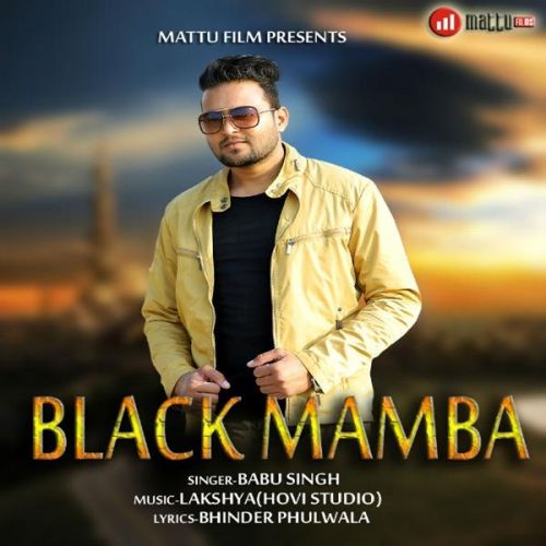 Black Mamba Babu Singh Mp3 Song Download