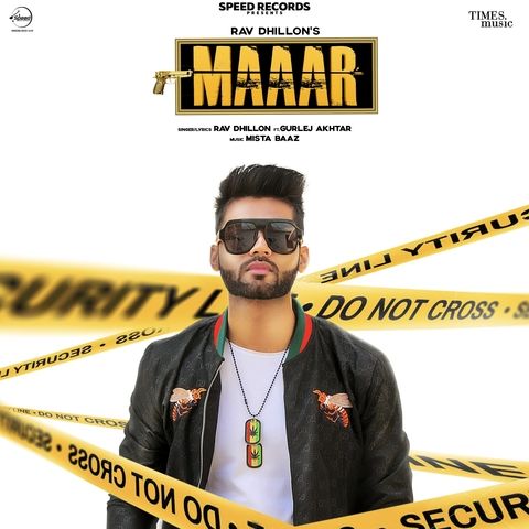 Maaar Gurlej Akhtar, Rav Dhillon Mp3 Song Download