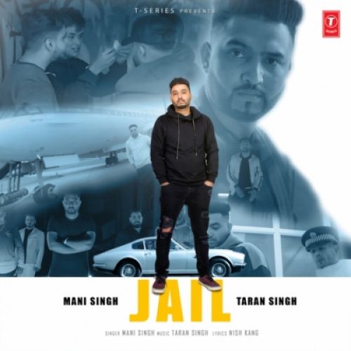 Jail Mani Singh Mp3 Song Download