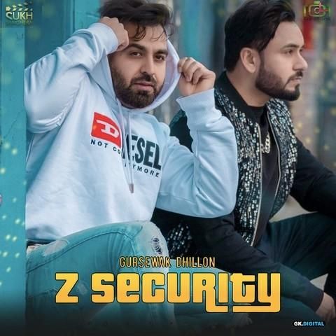 Z Security Gursewak Dhillon, Gurlez Akhtar Mp3 Song Download