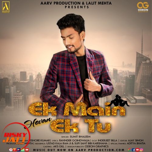 Ek Main Hovan Ek Tu Sumit Bhaleem Mp3 Song Download