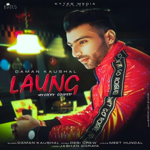 Laung Daman Kaushal Mp3 Song Download