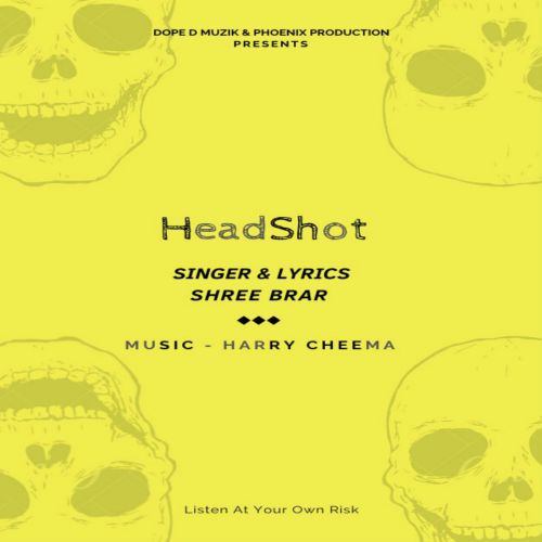 Head Shot Shree Brar Mp3 Song Download