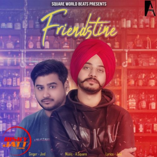 Friendstine Jind Mp3 Song Download