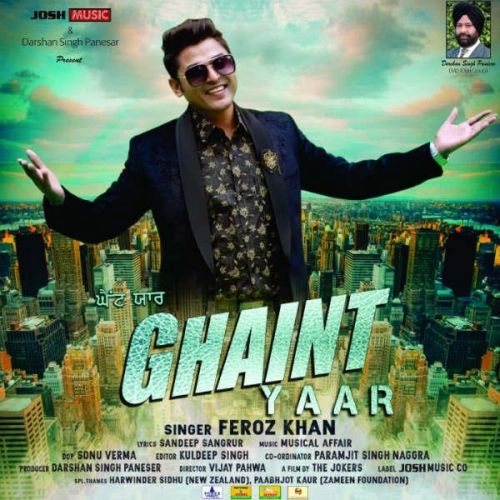 Ghaint Yaar Feroz Khan Mp3 Song Download