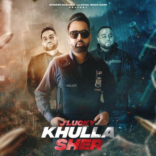 Khulla Sher J Lucky Mp3 Song Download