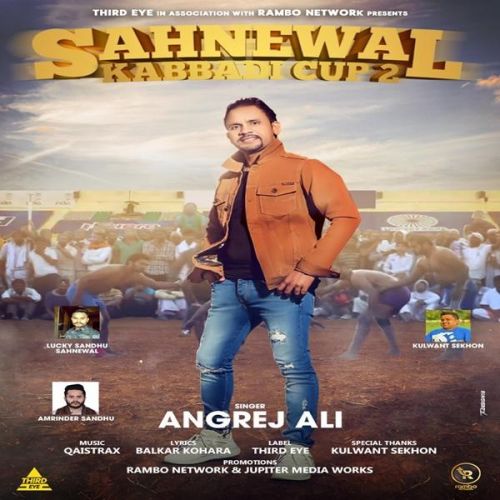 Sahnewal Kabbadi Cup 2 Angrej Ali Mp3 Song Download