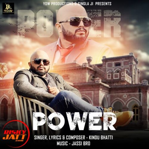 Power Kindu Bhatti Mp3 Song Download