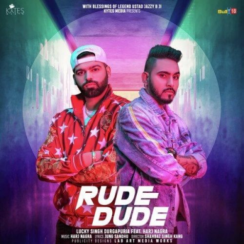 Rude Dude Lucky Singh Durgapuria Mp3 Song Download