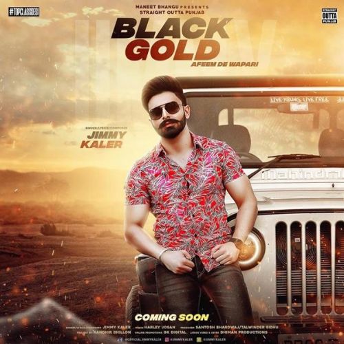 Black Gold (Afeem De Wapari) Jimmy Kaler Mp3 Song Download