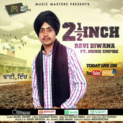 Dhai Inch Ravi Diwana Mp3 Song Download