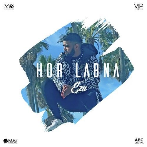 Hor Labna Ezu, The Prophec Mp3 Song Download