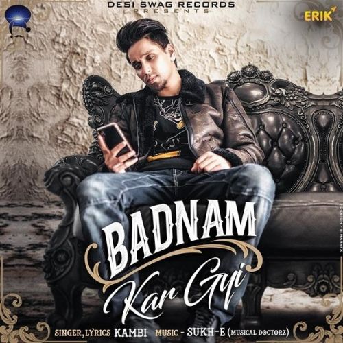 Badnam Kar Gyi Kambi Mp3 Song Download