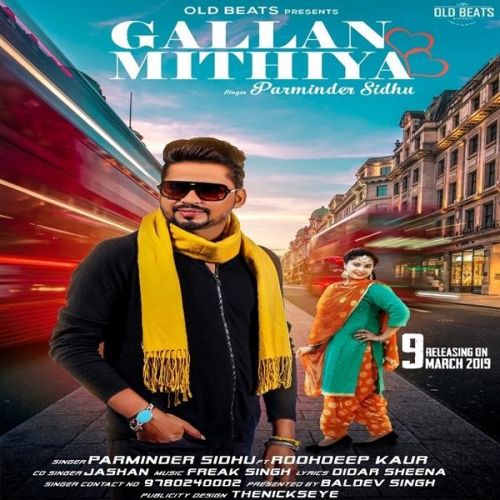 Gallan Mithiya Parminder Sidhu, Roohdeep Kaur Mp3 Song Download