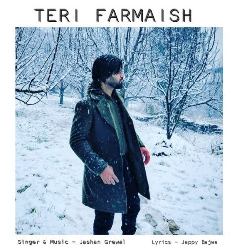 Teri Farmaish Jashan Grewal Mp3 Song Download