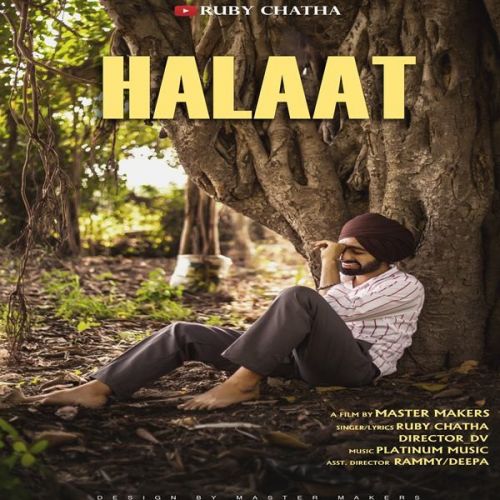 Halaat Ruby Chatha Mp3 Song Download