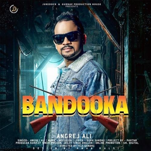 Bandooka Angrej Ali Mp3 Song Download