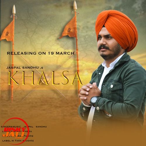 Khalsa Jaspal Sandhu Mp3 Song Download