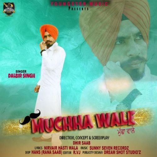 Muchha Wale Dalbir Singh Mp3 Song Download