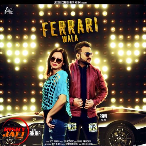 Ferrari Wala Miss Sanjna Mp3 Song Download